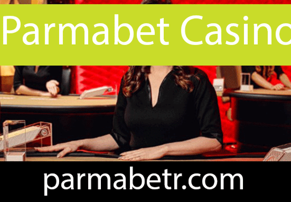 Parmabet casino severleri coşturan elit platformdur.
