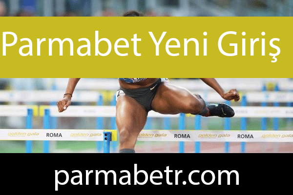 Parmabet yeni giriş adresiyle aktifliğini hissettirmektedir.