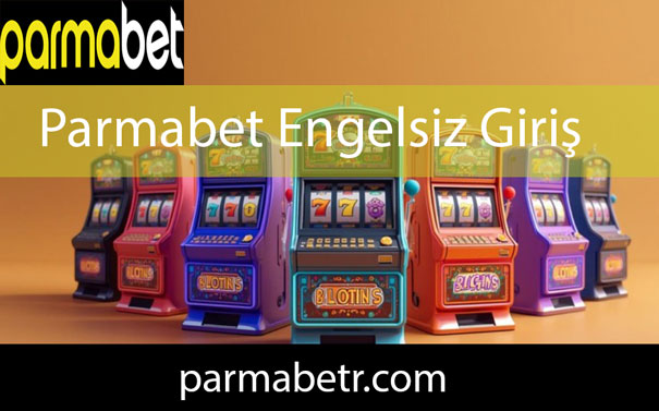 Parmabet engelsiz giriş üzerinden hizmetlerini aktarmaktadır.