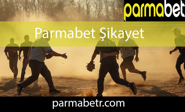 Parmabet şikayet edilmeyen mühimce yapıdaki platformdur.